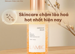 Skincare chậm lão hoá hot nhất hiện nay