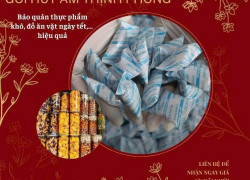 Muốn đồ ăn vặt, thực phẩm giòn lâu? Đừng quên gói hút ẩm Thịnh Phong?