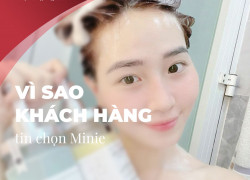 Vì sao khách hàng tin chọn Minie, cửa hàng mỹ phẩm chọn lọc?