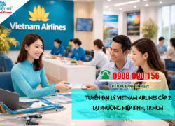 Thông báo tuyển đại lý Vietnam Airlines khu vực Hiệp Bình Sài Gòn