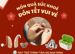 MÁY TRỢ THÍNH – MÓN QUÀ TẾT Ý NGHĨA DÀNH TẶNG NGƯỜI THÂN NGHE KÉM