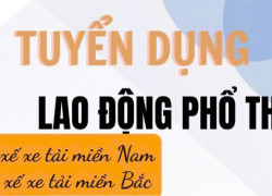 Công ty CP UV tuyển LĐPT, tài xế xe tải miền Nam và miền Bắc