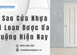 Vì Sao Cửa Nhựa Đài Loan Được Ưa Chuộng Hiện Nay