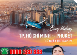 Săn vé đi Phuket Vietnam Airlines – lịch bay mới từ 02/04/2026