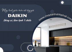 Dịch vụ bán và lắp đặt Điều hòa giấu trần DAIKIN thường rẻ nhất Q.2 – TPHCM