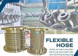 Khớp nối mềm - Flexible Joint, khớp nối mềm kết nối mặt bích, khớp nối mềm bằng inox, ống mềm inox chịu nhiệt