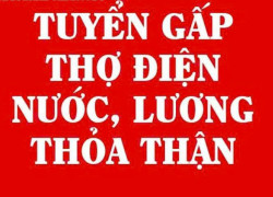 Cần tuyển thợ phụ điện nước có kinh nghiệm thi công công trình làm Q2