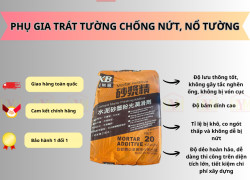 Bột phụ gia trát tường chống nứt, nổ tường nhập khẩu Đài Loan