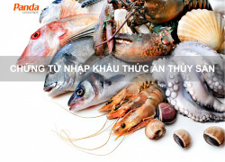 Chứng Từ Nhập Khẩu Thức Ăn Thủy Sản