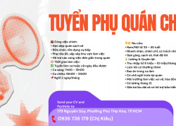 TUYỂN NV PHỤ QUÁN CHAY TÂN PHÚ