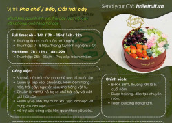 [TUYỂN GẤP] PHA CHẾ/CẮT TRÁI CÂY/PHỤ BẾP PHÚ NHUẬN
