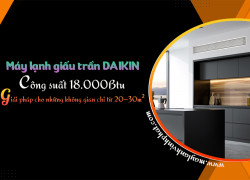 Lắp đặt Điều hòa giấu trần DAIKIN 2HP Thái Lan cực rẻ cho khách hàng có nhu cầu