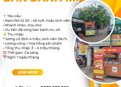 [LÀM NGAY] NV BÁN BÁNH MÌ BUỔI SÁNG TÂN PHÚ