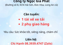 Tuyển tài xế xe tải và 2 phụ giao hàng KCN Hải Sơn, Đức Hòa, Long An cũ