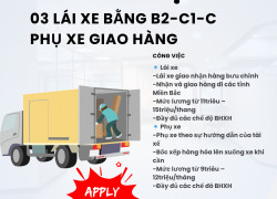 Tuyển Lái xe bằng B2-C1-C Phụ xe giao hàng Sóc Sơn