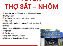 TUYỂN THỢ SẮT NHÔM CAO LÃNH