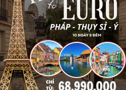 Du Lịch Pháp – Thụy Sĩ – Ý Dịp Hè: Hành Trình Châu Âu Đẹp Nhất Năm