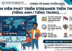 TUYỂN NHÂN VIÊN PHÁT TRIỂN STREAMER TRÊN TIKTOK