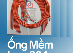 Ống Mềm Inox Bọc Lưới | Ống Mềm Inox 304/316 | Ống Mềm Inox Chịu Nhiệt