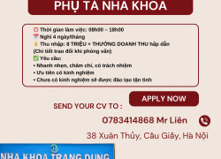 TUYỂN PHỤ TÁ CẦU GIẤY [LÀM NGAY, KO CẦN KN]