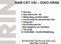 [GẤP, LÀM NGAY] 2 NAM CẮT VẢI - GIAO HÀNG NHÀ BÈ