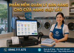 Phần mềm quản lý cửa hàng giặt sấy Liên hệ: 0946.111.675