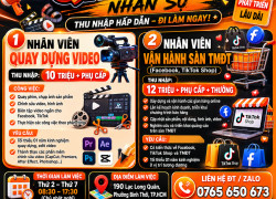 TUYỂN NV QUAY DỰNG VIDEO & NV VẬN HÀNH SÀN TMĐT