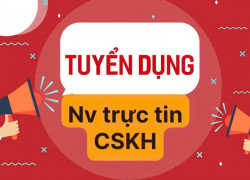 Tuyển nhân viên trực tin - CSKH ko yêu cầu KN tại Bình Tân