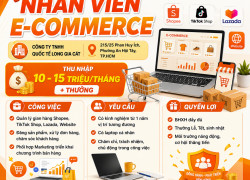TUYỂN NHÂN VIÊN E-COMMERCE(SÀN THƯƠNG MẠI ĐIỆN TỬ)