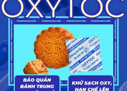 Chống mốc bánh trung thu, vì sao nhiều cơ sở chọn gói OXYTOC?