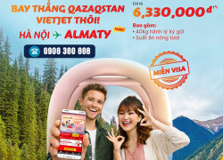 Vé máy bay đi Almaty ưu đãi từ 6.330.000đ cùng Vietjet﻿
