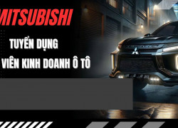 Tuyển Nhân Viên Kinh Doanh Ô tô Mitsubishi làm ở Hà Nội