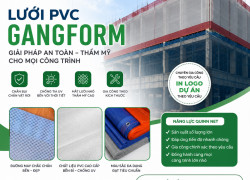 QUINN NET – NHẬN GIA CÔNG LƯỚI PVC GANGFORM SỐ LƯỢNG LỚN