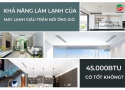 Tại sao Máy lạnh giấu trần 5HP Inverter mang lại sự thoải mái ổn định