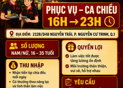 TUYỂN NHÂN VIÊN PHỤC VỤ Q1– CA CHIỀU 16H → 23H