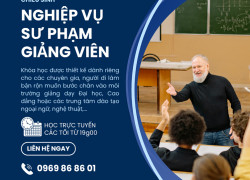 Khóa đào tạo NGHIỆP VỤ SƯ PHẠM cho giảng viên