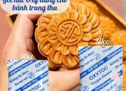 Muốn chống mốc bánh trung thu, đã có gói chống mốc OXYTOC?