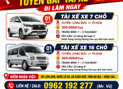 TUYỂN  TÀI XẾ 7 VÀ 16 CHỖ CHÂU ĐỨC ⇄ TP.HCM
