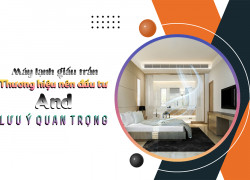 Tìm hiểu về Máy lạnh giấu trần cùng các thương hiệu phổ biến