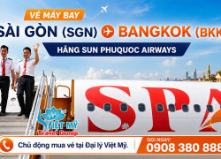 Đặt vé SGN đi Bangkok giá tốt với Sun PhuQuoc Airways﻿