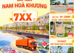 GIỎ HÀNG MỚI 20 Lô Tp Đà Nẵng - Đất nền NAM HOÀ KHƯƠNG