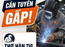Tuyển thợ gia công sp inox biết hàn tig/mig