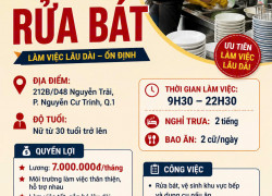 TUYỂN NHÂN VIÊN RỬA BÁT QUẬN 1 [BAO ĂN, LÀM NGAY]
