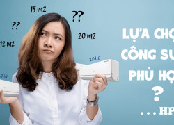 Những yếu tố cần lưu ý khi chọn máy lạnh phù hợp nhu cầu