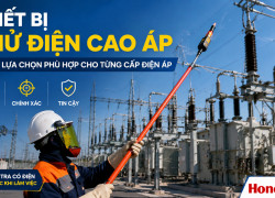 THIẾT BỊ THỬ ĐIỆN CAO ÁP LÀ GÌ? CÁCH LỰA CHỌN PHÙ HỢP CHO TỪNG CẤP ĐIỆN ÁP