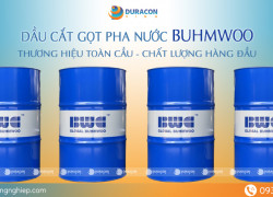 ✅  Phân phối dầu cắt gọt kim loại chính hãng Buhmwoo Hàn Quốc giá tốt
