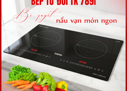 🔥 BẾP TỪ ĐÔI TK 789I - GIẢI PHÁP TIỆN NGHI CHO CĂN HỘ NHỎ