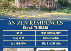AN ZEN RESIDENCES – MUA CĂN HỘ, TẬN HƯỞNG HỆ TIỆN ÍCH NGAY TẠI NỘI KHU