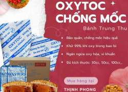 Gói OXYTOC có thể giúp chống mốc bánh trung thu từ bên trong?