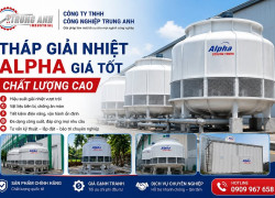 🌟 THÁP GIẢI NHIỆT ALPHA GIÁ TỐT – CHẤT LƯỢNG CAO 🌟